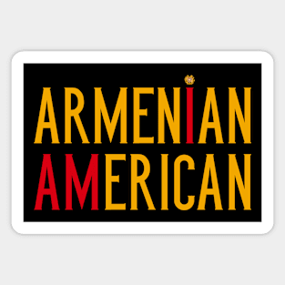 I Am Armenian American Magnet